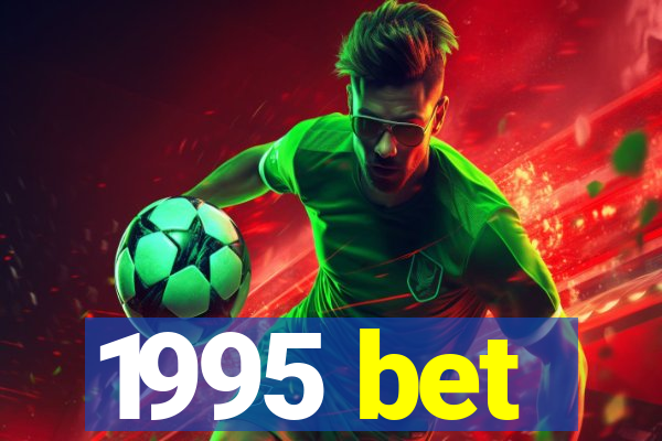 1995 bet